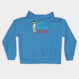 Let's get lost (Male) T-Shirt Kids Hoodie